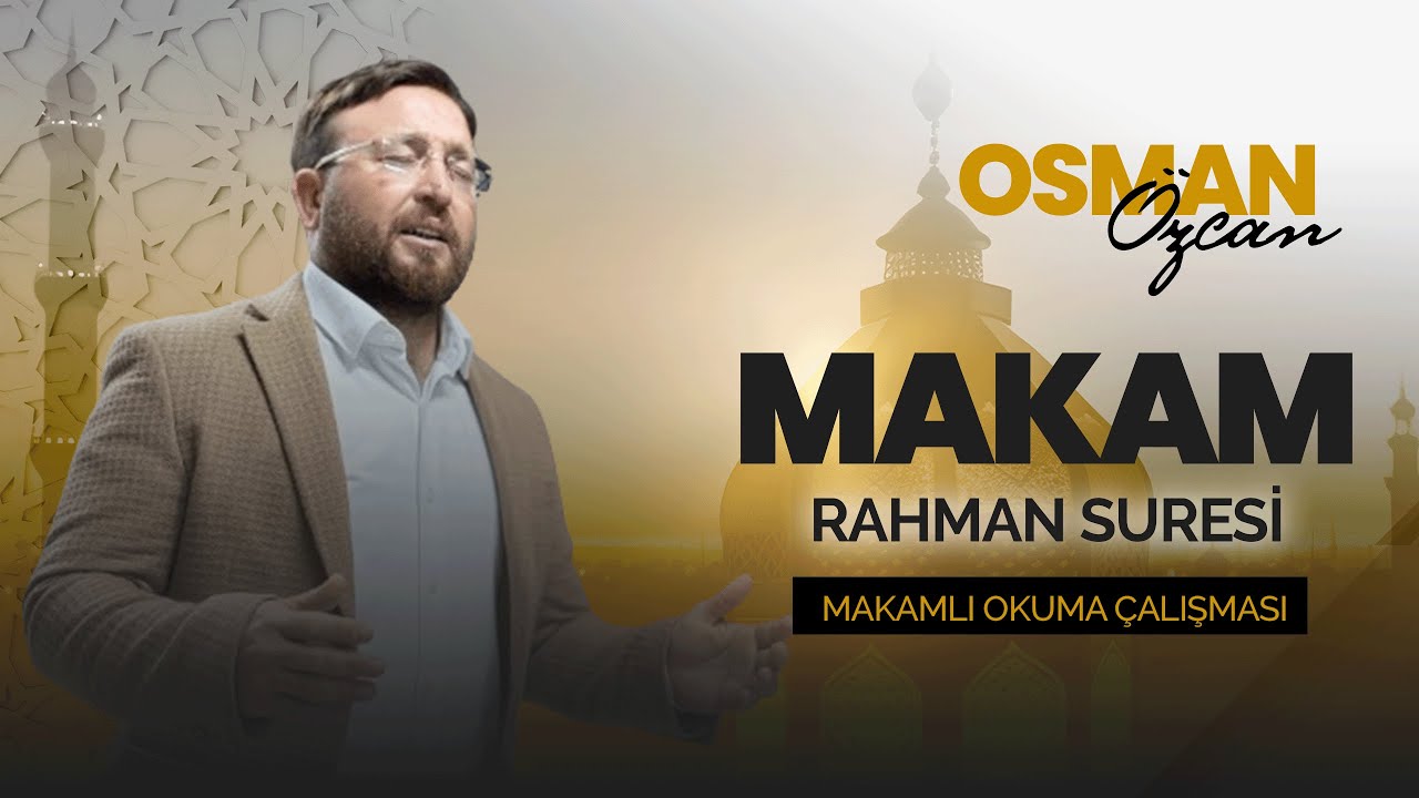 Nihavend Makamında Rahman Suresi