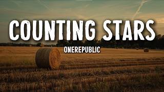OneRepublic - Counting Stars (Lyrics)