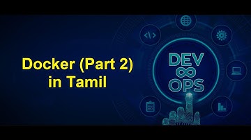 DevOps - Docker (Part 2) in Tamil | Greens Technologys