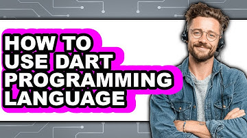 How to Use Dart Programming Language - Easy Guide