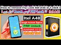 How to Remove FRP Lock on Itel A48 in 1 Click | Google Account Bypass &amp; FRP Unlock (Android 10 Q)