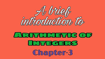 Arithmetic of integers (Introduction) ,Advanced maths,class-10,seba board ,chapter-3