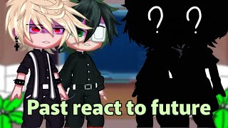 Past bullies react to future BkDk🧡💚 ||It's Gacha_yang|| #reactionvideo #mha #past #future #gachaclub