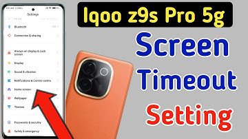 Iqoo Z9s Pro 5g me screen timeout kaise badhaye,Iqoo Z9s Pro me screen timeout kaise badhaye