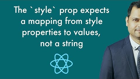The `style` prop expects a mapping from style properties to values, not a string