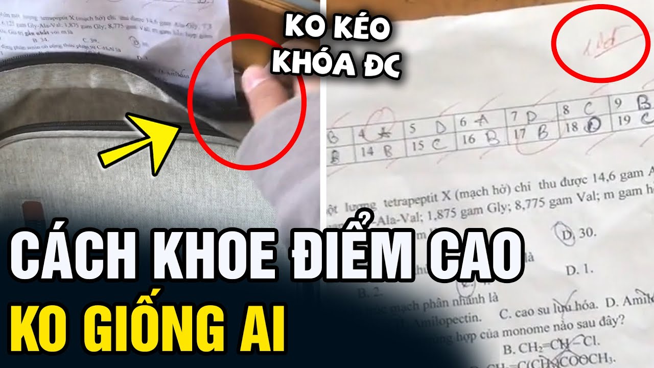 Bài kiểm tra hóa được '10 ĐIỂM', nam sinh 'KHOE' suốt... - youtube