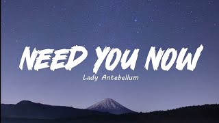 Need You Now - Lady Antebellum Lyrics