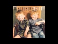 Disclosure - When a Fire starts to burn (iTunes deluxe version) HQ