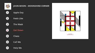 Joon Moon - Moonshine Corner (Full album)