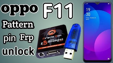 oppo F11 pattern pin unlock by miracle box