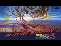 Dragon Ball Z - Welcome Home, My Boy...Kaze no Namae... - subtitulado espa&ntilde;ol - Tema de Trunks