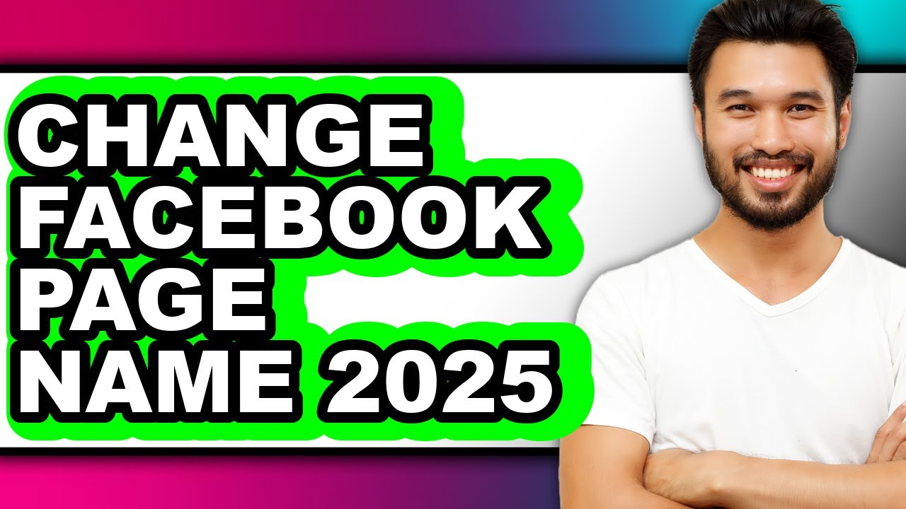 How to Change Facebook Page Name 2025 (updated)