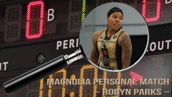 Magnolia personal match: Robyn Parks
