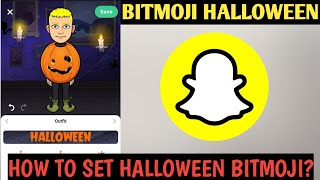 How To Get Halloween Bitmoji On Snapchat || Halloween Bitmoji On Snapchat screenshot 4