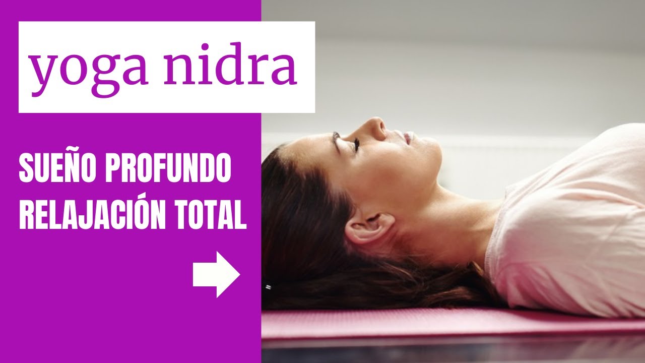 🧘 YOGA NIDRA en español SUEÑO PROFUNDO 👉🏽 Meditación guiada para DORMIR ...