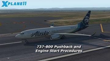 Zibo 737-800 Startup Procedures #5. Pushback and Engine Start Procedures
