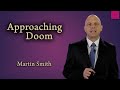 Martin Smith - Approaching Doom