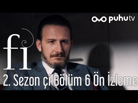 Fi 2. Sezon Çİ 6. Bölüm Ön İzleme