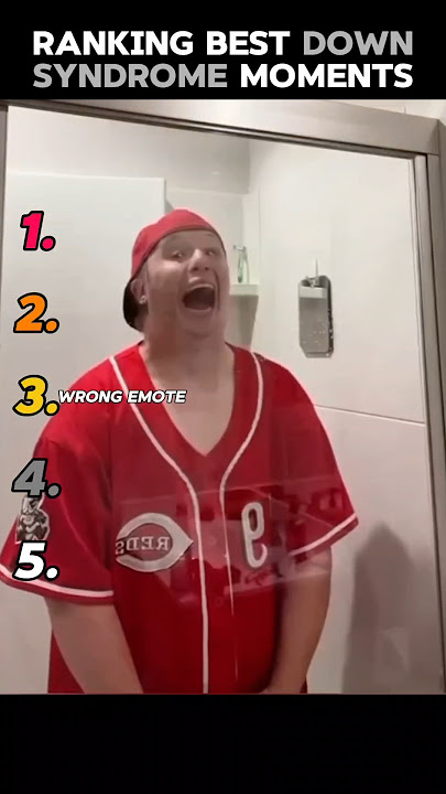 Ranking Best Down syndrome Moments..