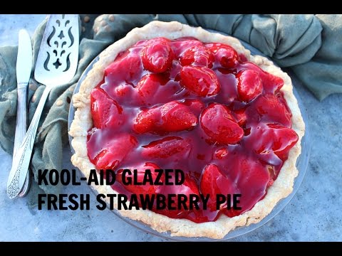 Kool Aid Glazed Fresh Strawberry Pie