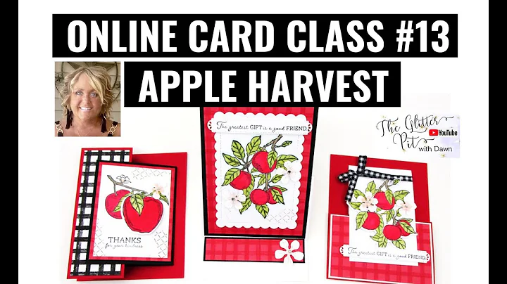 Glitter Pit LIVE Apple Harvest Card Class #13