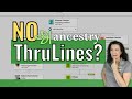 Why you have NO Ancestry ThruLines for your DNA Matches? | Ancestry.com