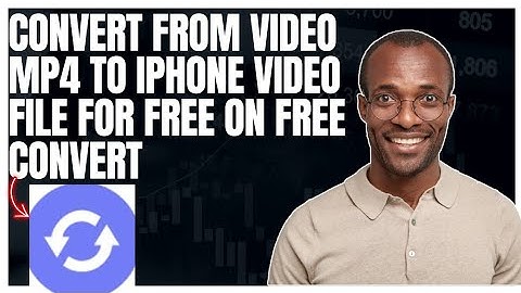 How to convert from video MP4 to IPhone video file for free using free convert website