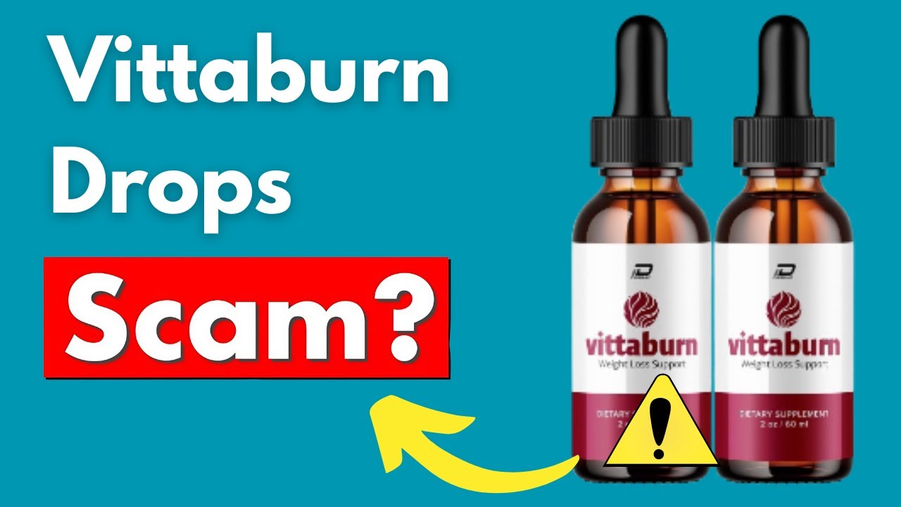Vittaburn Drops Reviews: Does Vittaburn Drops Really Work Or Scam?
