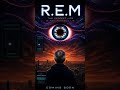 R.E.M