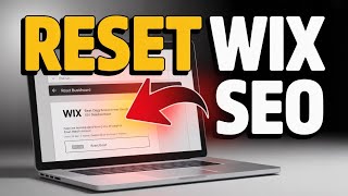 How to Reset Your Wix SEO Settings - Complete Guide