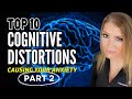 The top 10 cognitive distortions causing your depression and anxiety part 2  cbt skills