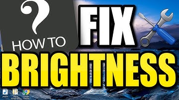 How to fix brightness problem on Windows 8, 8.1 & 10 | ULTIMATE SOLUTION !!!