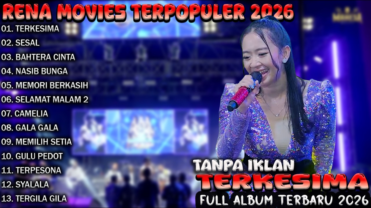 TERKESIMA - RENA MOVIES - NEW PALAPA FULL ALBUM TERBARU 2026