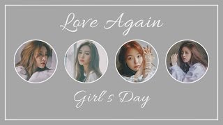 Video thumbnail of "Love Again - Girl's Day (걸스데이) [HAN/ROM/ENG COLOR CODED LYRICS]"