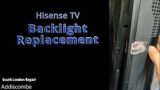 Hisense TV Backlight Replacement