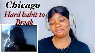 FIRST TIME LISTENING CHICAGO: HARD HABITS TO BREAK Reaction