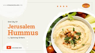 Old City Of Jerusalem Hummus by Spinning Grillers