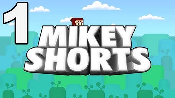 Mikey Shorts - Gameplay Walkthrough Part 1 - Story: World 1 (iOS, Android)