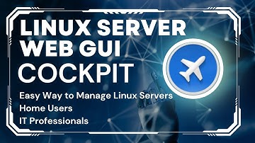 GUI Web Browser For Linux Servers - COCKPIT