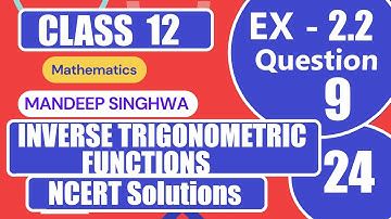 Class 12 Ex 2.2 Q9 Math | Inverse Trigonometry | Ex 2.2 Class 12 Math #InverseTrigonometricFunction