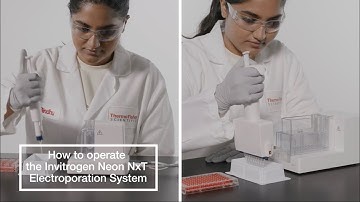 How to Operate the Invitrogen Neon NxT Electroporation System_Clip