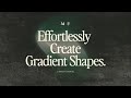 How to Create STUNNING Gradient Shapes in Figma - Step by Step Tutorial 2025