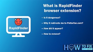 RapidFinder Browser Extension (Potterfun.com redirect) Virus Removal Guide