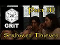 "Sekhmet Thieves" Part III - a new heist is planned and put into motion. TTRPG as it should be.