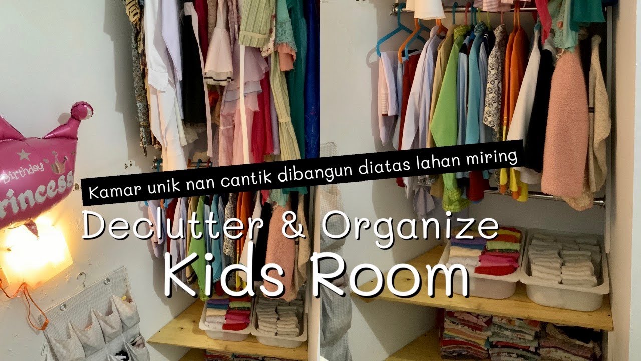 KONMARI METHOD DECLUTTER & ORGANIZE | CLEANING KIDS ROOM | KAMAR UNIK ...