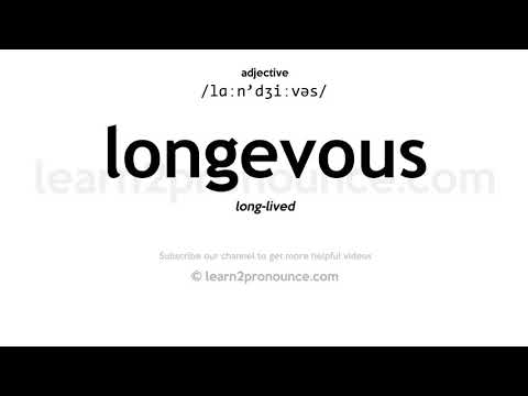 Pronunciation of Longevous | Definition of Longevous