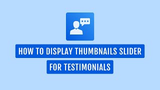 Real Testimonials Pro - How To Display Thumbnails Slider for Testimonials