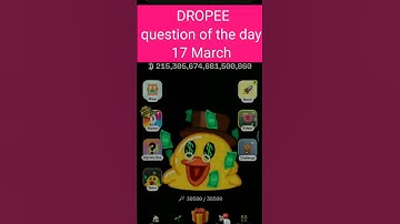 Dropee question of the day 17 March | Dropee question of the day@CryptoTechSunil