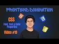 Color, Text and Font Properties in CSS | Frontend Domination - Tutorial #19