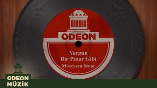 Müzeyyen Senar - Yorgun Bir Pınar Gibi (Taş Plak Arşivi)